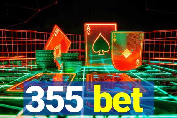 355 bet